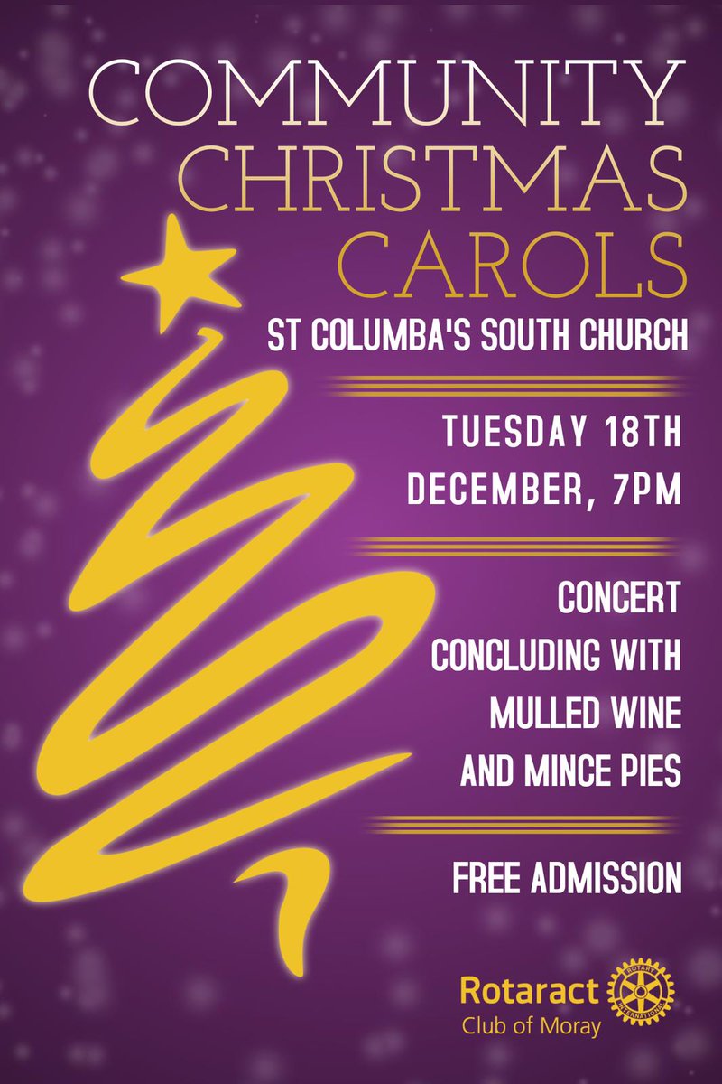 MorayRotaract's tweet photo. Tomorrow marks our final event for 2018, our Community Christmas Carol Concert.

Free admission for all, and the concert will conclude with Mince Pies and Mulled Wine. 

All are welcome and we look forward to seeing you there. 🙂🎄 https://t.co/dplQWawoPH
