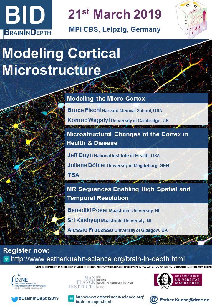 EstherEKuehn's tweet photo. Register now: Bruce Fischl and Jeff Duyn will give keynote talks at the #BrainInDepth2019 Symposium on layer-dependent MRI See below for program Register now (with or without poster) to be part of the event @MPI_CBS Leipzig, Germany https://t.co/hD8CxbIcVH https://t.co/a22GXBImbw