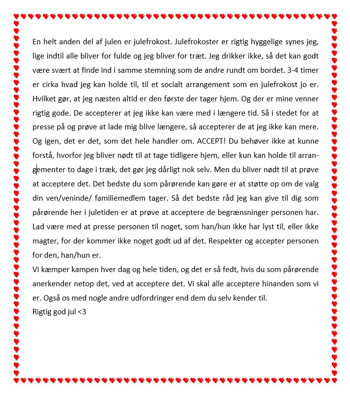 I låge nr. 17. er et skriv fra vores ambassadør Nanna, om hvordan hun i samarbejde med venner og familie får det bedste ud af julen.
Tusinde tak Nanna, og ja, accept er noget vi alle kan få stor glæde af! 
#EnAfOs #Brydtabuet