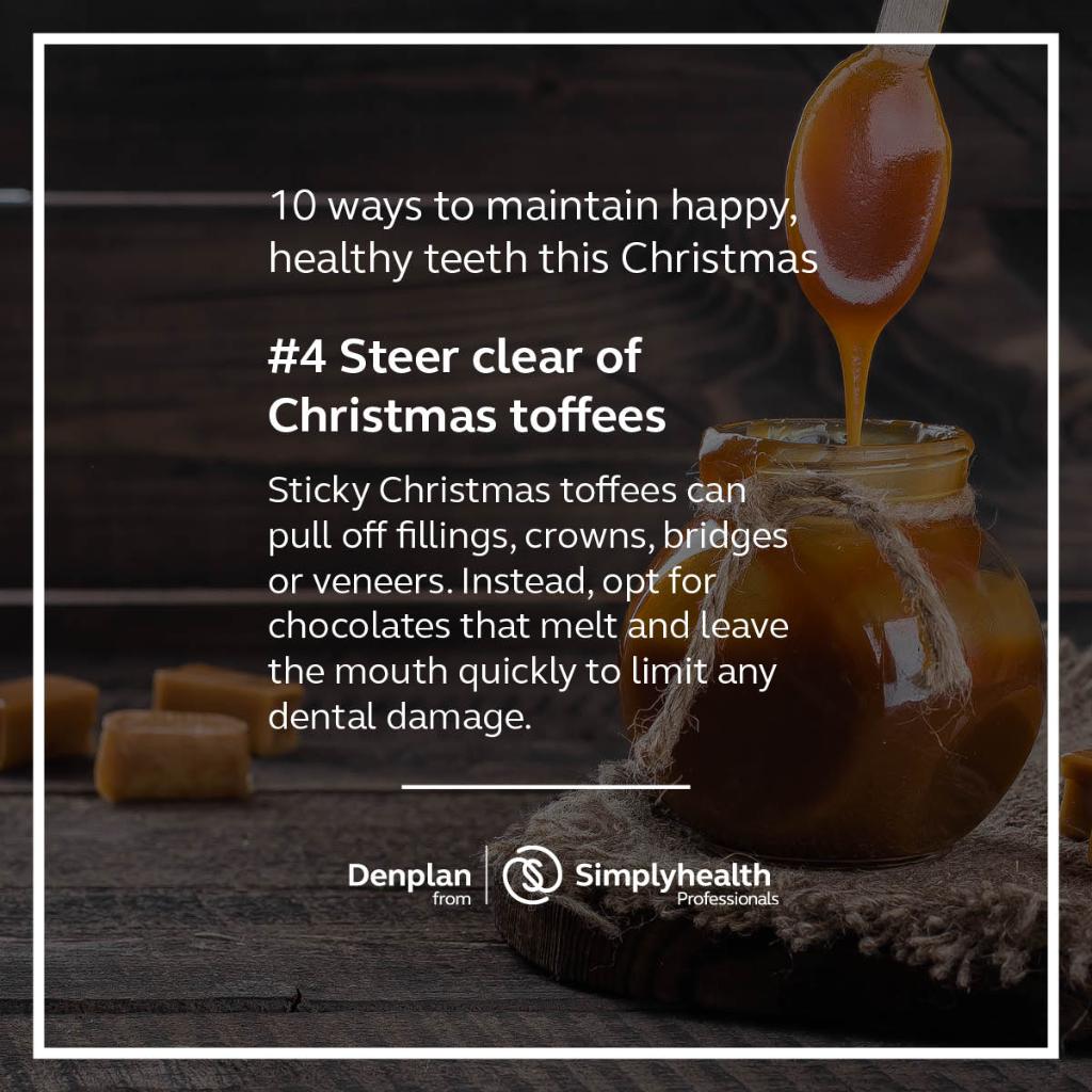 Denplan's tweet photo. Toffees don’t make for a tooth-happy Christmas, especially if you have any fillings, crowns, dentures or veneers! We’re sharing our top tips to keep your teeth happy and healthy this #Christmas. Here’s our fourth top tip. https://t.co/GM7caw74wE https://t.co/XdatuaiSUo
