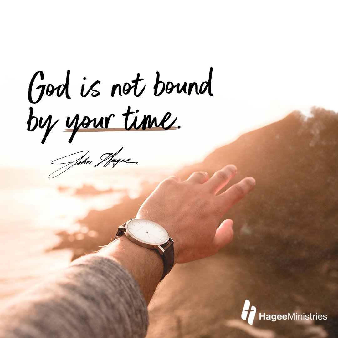 Pastor John Hagee On Twitter Gods Delays Are Not Gods - 