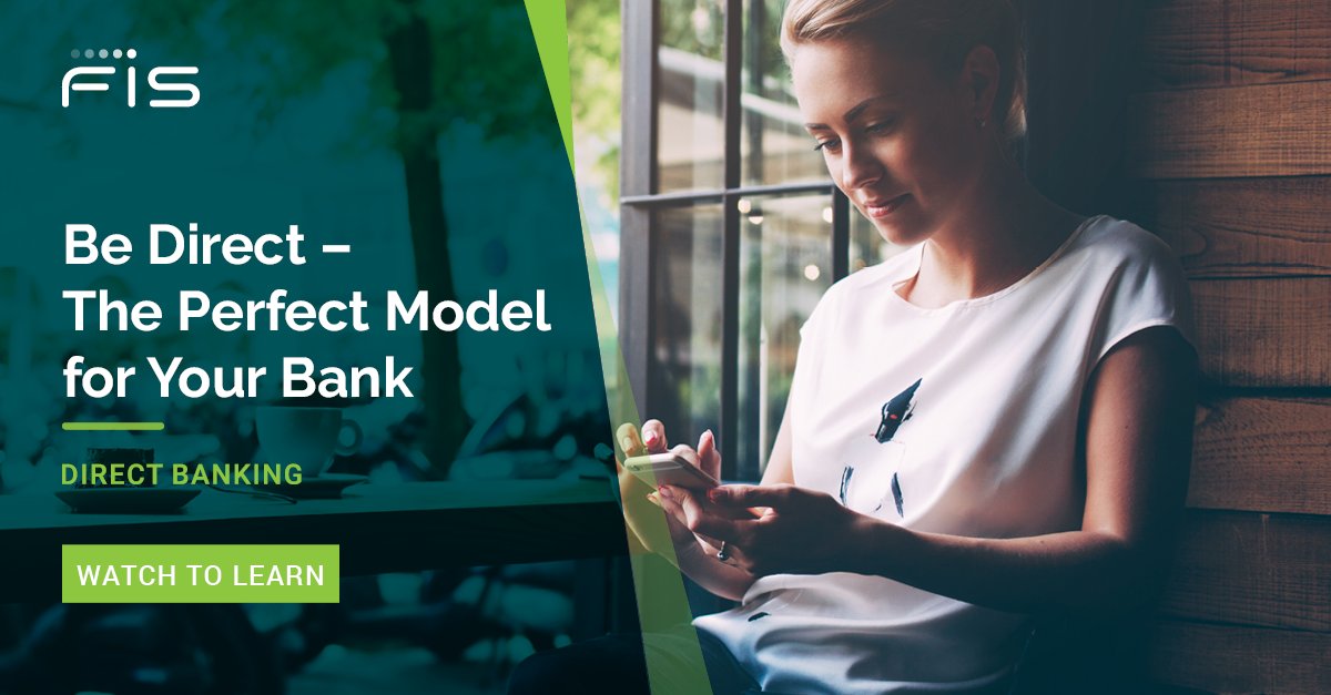 FISGlobal's tweet photo. The endless opportunities and advantages of a #directbank. Watch our webinar to learn how ‘direct’ your bank needs to be. https://t.co/SPbhnC1nuc https://t.co/MWmn6cCsFX