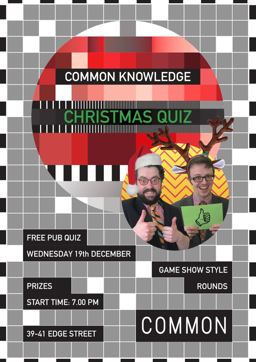 CHRISTMAS QUIZ festive fun times this Wednesday w/ <a href="/commonquiz/">Common Knowledge</a>

Christmas Fun!
Festive Feels!
Gameshow style rounds!
Big Prizes!
Medium Drinking!
Small Laughs!