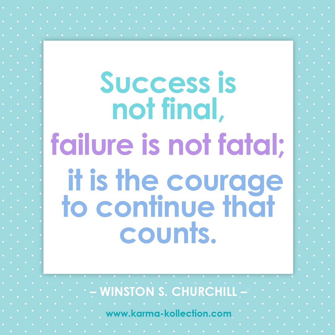 Success is not final, failure is not fatal;
It is the courage to continue that counts.
#quoteoftheday #courage #mondaymotivation