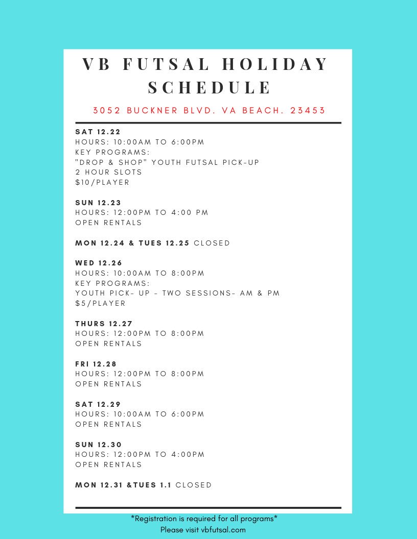 FutsalVb's tweet photo. 🚨 IMPORTANT ANNOUNCEMENT 🚨Check out our holiday schedule so you can spend some time with us during the break! Reminder: all of our programs require registration 💻 Visit https://t.co/foRN6qIPDS to get in on the action ! #vbfutsal #holidayfun https://t.co/HRJYUxu4mW