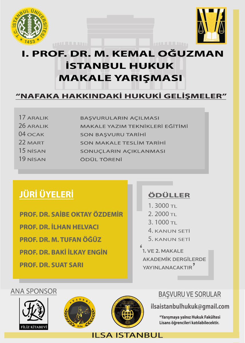 ilsaistanbul's tweet photo. İstanbul Üniversitesi Hukuk Fakültesi ILSA olarak,Türkiye'deki tüm hukuk fakültesi lisans öğrencilerinin katılımına açık olan I. M. KEMAL OĞUZMAN MAKALE YARIŞMASI'NI takdim etmenin gururunu yaşıyoruz.

Ödüller:
1.'ye 3000
2.'ye 2000
3.'ye 1000
4. ve 5.'ye Kanun Seti https://t.co/VPeUgHy2CK