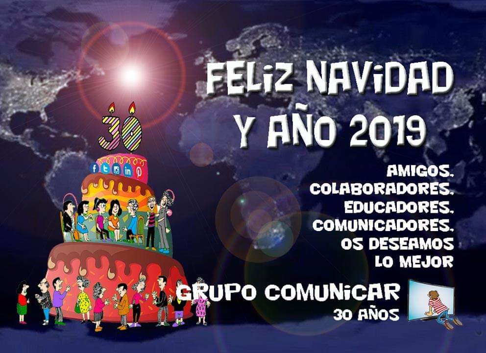 Feliz Navidad y año 2019 a toda la familia de <a href="/GrupoComunicar/">Grupo Comunicar</a> y <a href="/Rev_Comunicar/">Revista Comunicar</a>