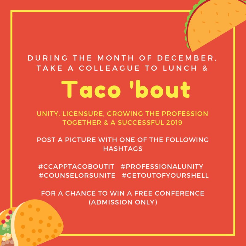CCAPP4U's tweet image. Take a colleague to lunch and get entered for a chance to win a conference registration! Post pictures with any of the hashtags below. CCAPP Unity Month! #ccapptacoboutit #counselorsunite #professionalunity #getoutofyourshell