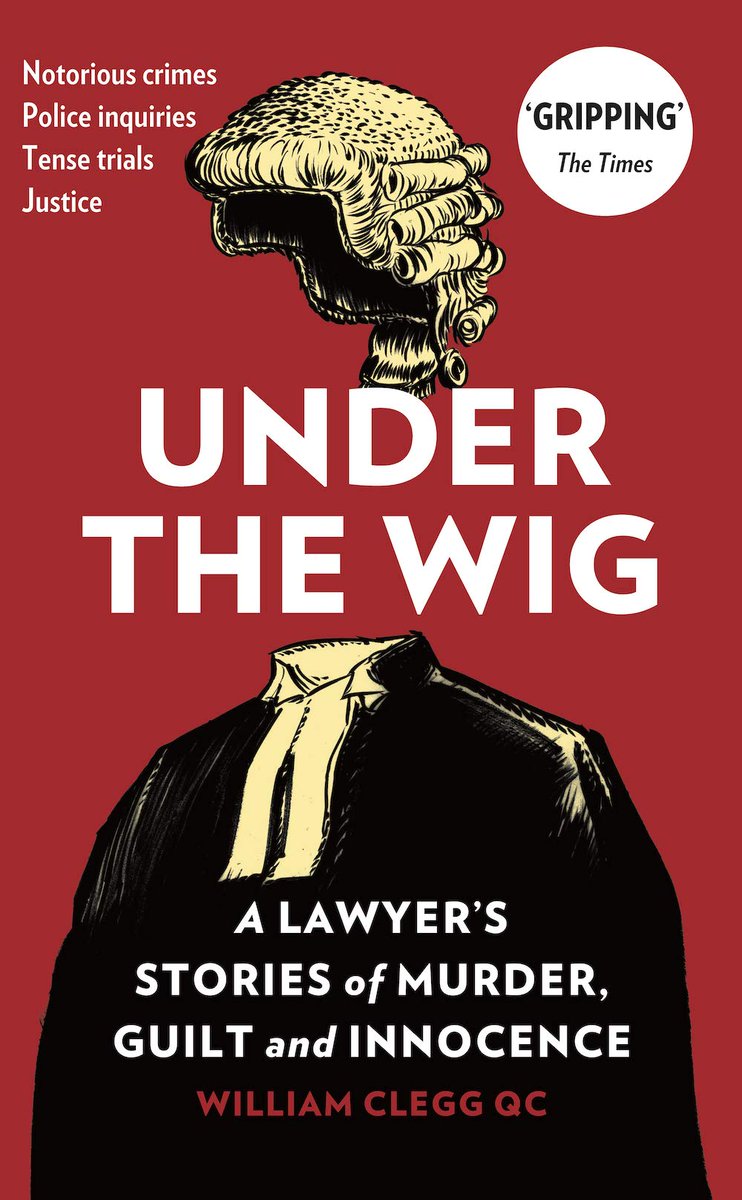TheICLR's tweet photo. Have you read @Maggotlaw's #book review of Under the Wig by William Clegg QC  https://t.co/RnBXYNpbz2 … https://t.co/VjoqwXEuBy