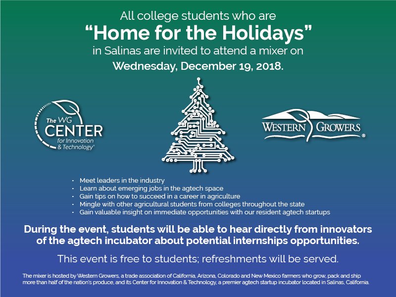 wg_cit's tweet photo. College students and recent grads - join us Wednesday night at the @wg_cit in @CityofSalinas ! We are hosting a 'Home for the Holidays' mixer to talk #AgTech and careers of the future. #AgCollab https://t.co/K2kzjSr0qi