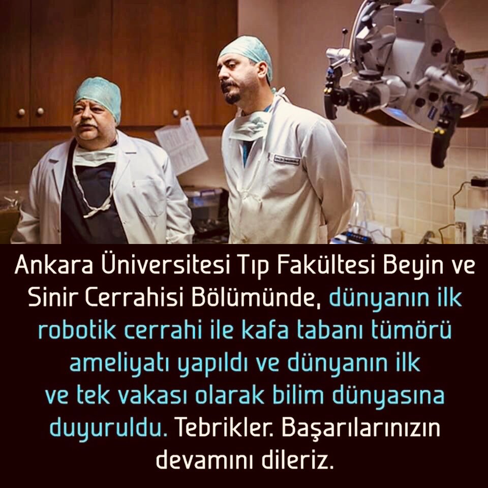 Ankara Üniversitesinin tıp bilim insanları dünyada bir ilki gerçekleştirdi. #beyintümörü #robotikcerrahi