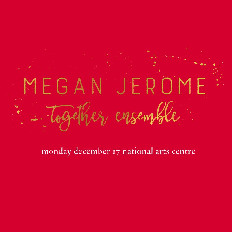 See you TONIGHT!

Monday December 17 at the @CanadasNAC 
Tickets: nac-cna.ca/en/event/20121  

#MeganJeromeTogetherEnsemble
#DonCummings organ
#FredGuignion guitar
#MikeEssoudry drums

#spiritlifting #sparkling #soulful #singersongwriter