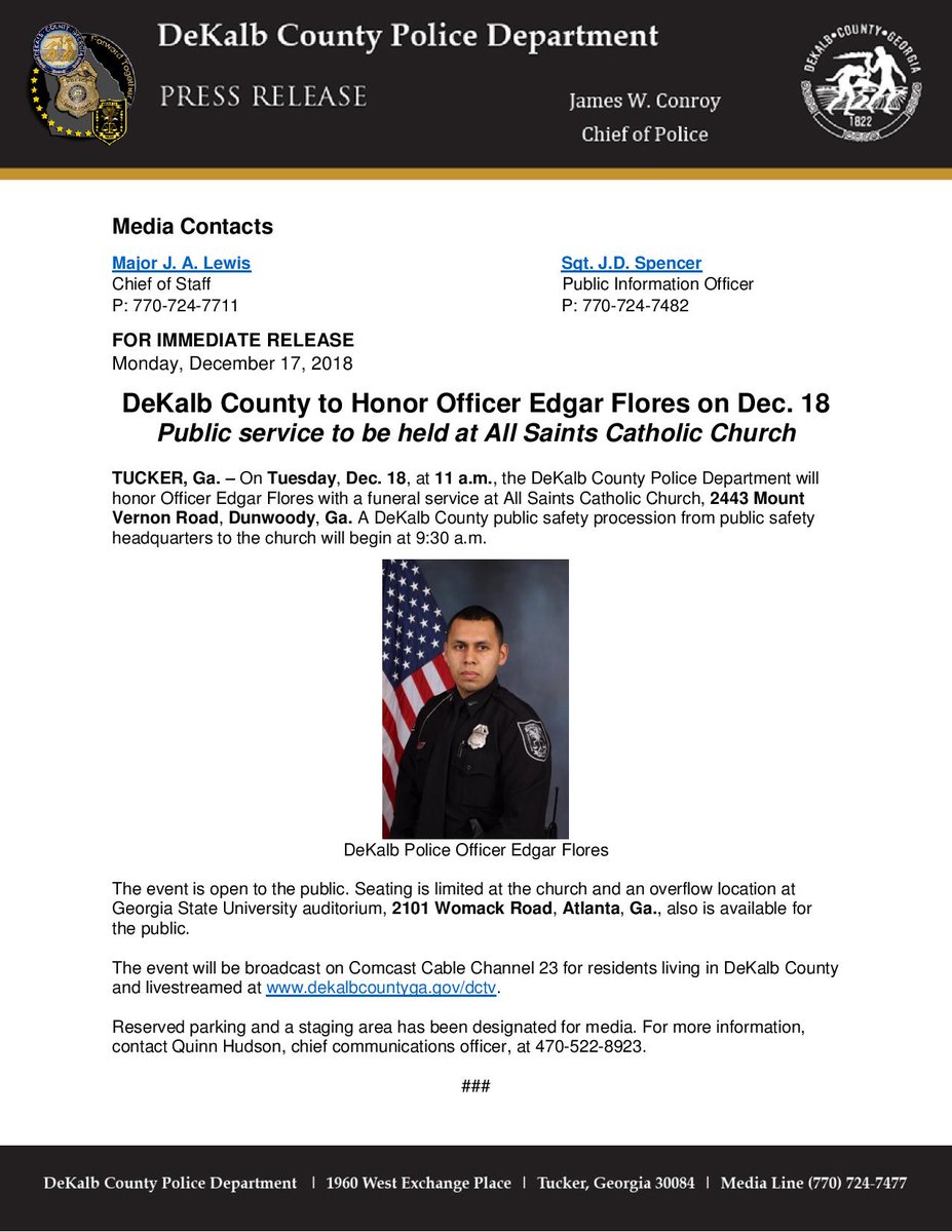 GregoryAdamsD7's tweet photo. On Dec. 18, at 11 am, the DeKalb Police Dept. will honor Officer Edgar Flores with a funeral service at All Saints Catholic Church, 2443 Mount Vernon Road, Dunwoody, Ga. A DeKalb public safety procession from public safety headquarters to the church will begin at 9:30 a.m. https://t.co/bPRQB5FcHw