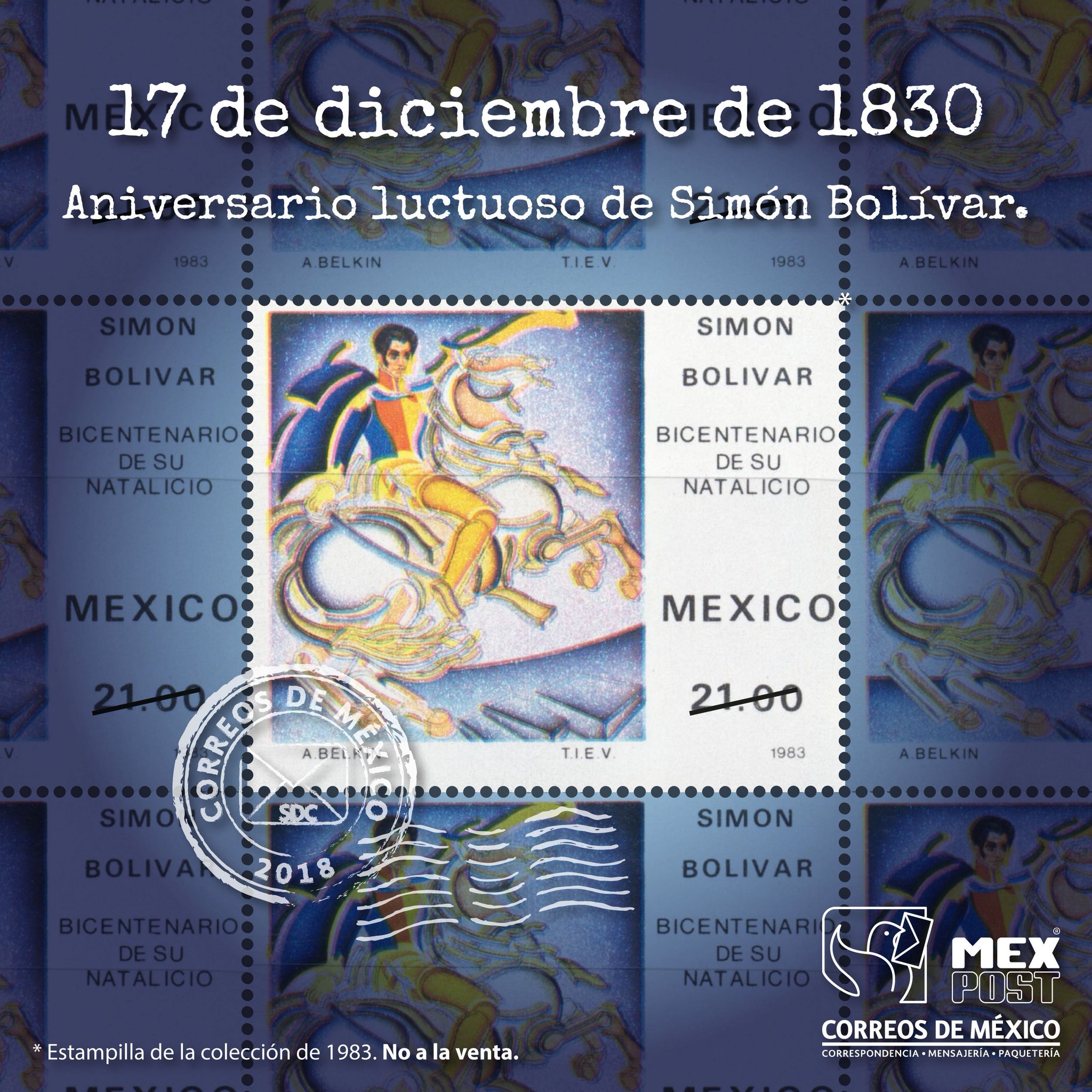 Correos de México på Twitter: &quot;#UnDíaComoHoy pero de 1830 murió Simón  Bolívar, conocido como &quot;El Libertador de América&quot;, quien contribuyó con  independencia de Bolivia, Colombia, Ecuador, Panamá, Perú y Venezuela.…  https://t.co/oAdP3Urou4&quot;