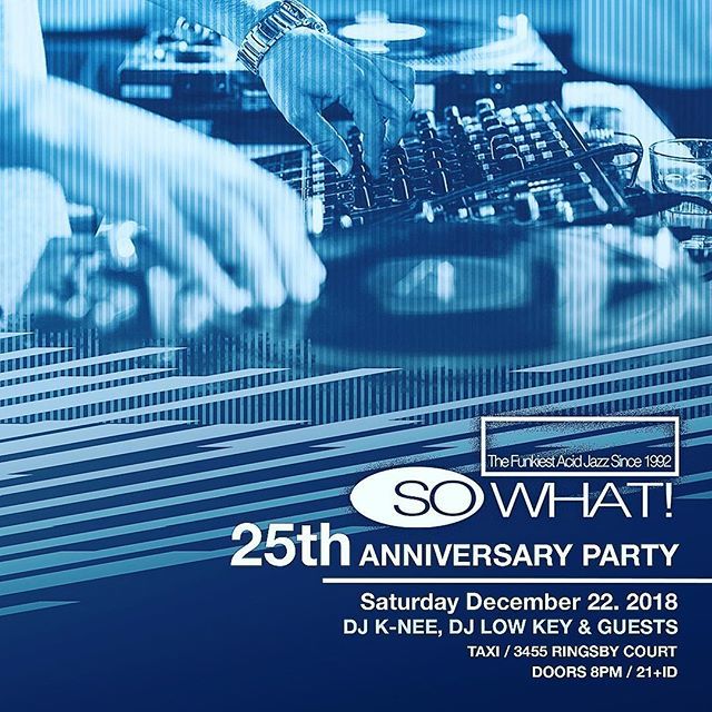 djlowkey's tweet photo. Saturday, 12/22 -> @SoWhatClub 25th Anniversary Party w/@DJGuyK, @DJLowKey &amp; special guests at Taxi!!! Come celebrate an extra special anniversary of Denver’s longest running party! Don’t front, just funk... #SoWhatTheClub #SWTC #TaxiDenver #DJKNee #DJLo… https://t.co/BVVx4ZKqtb https://t.co/mFfqUTbeEc