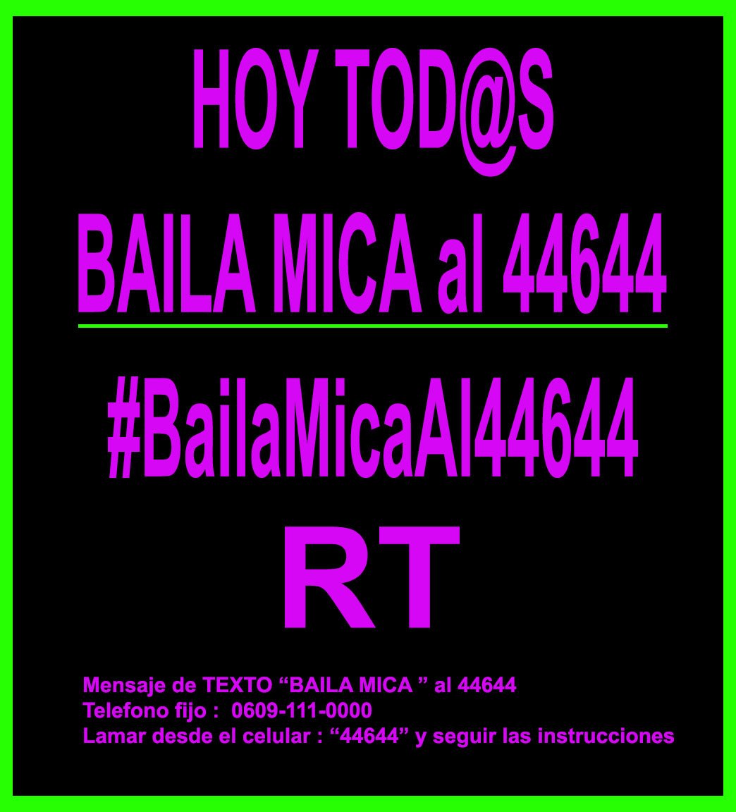 VigilanteArtist's tweet photo. @MicaViciconte Hoy tod@s BAILA MICA al 44644 
@MicaViciconte RT #BailaMicaAl44644
Mensaje de TEXTO “BAILA MICA ” al 44644
Teléfono fijo :  0609-111-0000
Lamar desde el celular : “44644” y seguir las instrucciones
RT RT RT RT RT RT RT RT RT 💪💪💪💪 https://t.co/WG4jXCNjuc