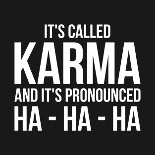 Карма ы. Карма юмор. Something Called Karma. Karma is for you.