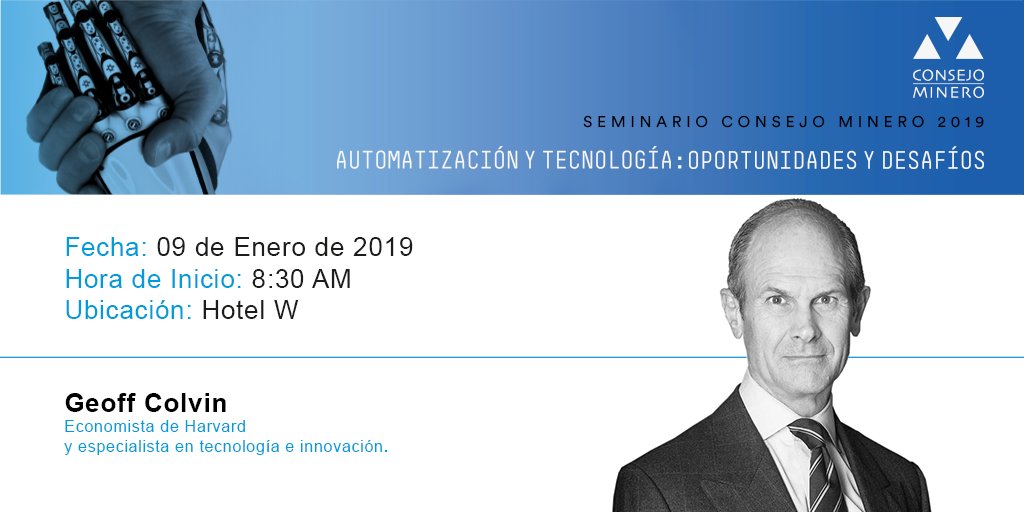 Los dejo invitados este 9 de enero a nuestro seminario: “Automatización y Tecnología: oportunidades y desafíos'. Este año el invitado será @geoffcolvin, economista de Harvard y especialista en tecnología e innovación. ¡Inscríbete enviando tus datos a eventos@consejominero.cl!