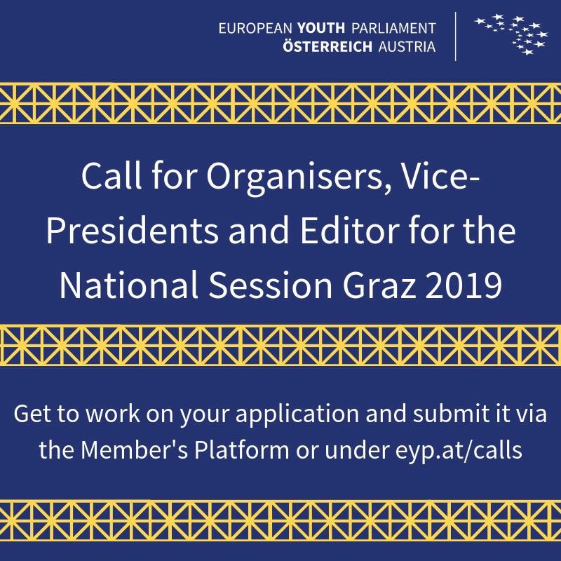 It's that wonderful time of the year again, namely the time to write some applications! We could not be happier to open the Call for Organisers, Vice-Presidents and Editor for the National Session Graz 2019! Apply via the Member's Platform or under eyp.at/calls.