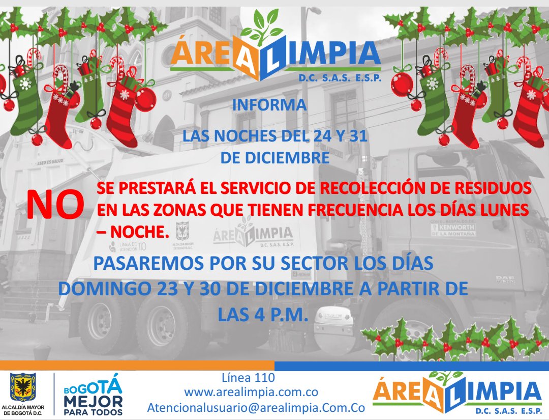 AreaLimpiaESP's tweet image. Les informamos a todos nuestros usuarios, que la frecuencia de recolección  noche de los lunes 24 y 31 de diciembre NO se realizará. En su defecto estaremos pasando por su zona los domingos 23 y 30 de diciembre a la misma hora. Esperamos no causar molestias. @Uaesp