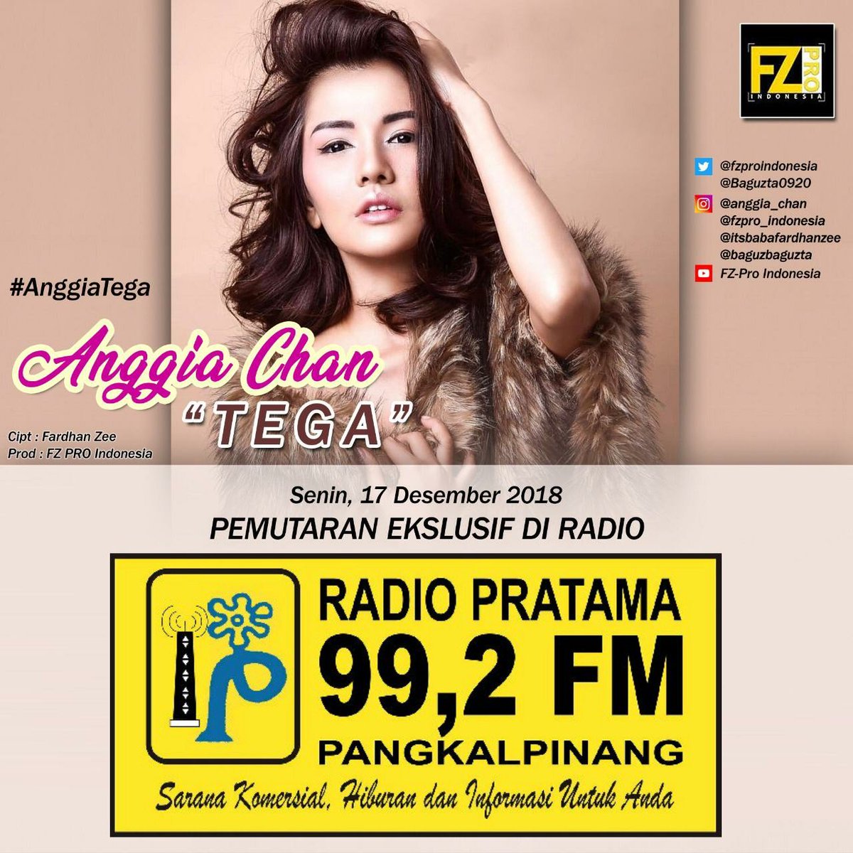 992Pratamafm's tweet photo. Post Kembali 17/12 #PemutaranSerentak 
▶️ Anggia Chan " #Tega "  #MUB #MusikPratamaFM 

#anggiatega 
Cc @fzproindonesia @Baguzta0920 
#992Pratamafm https://t.co/mFflhSXvD5