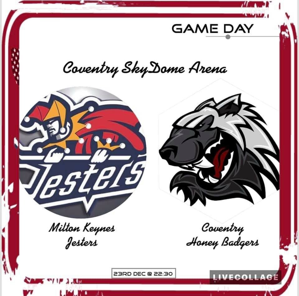 Sunday night, 22:30 <a href="/MKJ_Official/">MK Jesters</a> vs <a href="/honeybadgersihc/">Honey Badgers Hockey</a> Satisfaction guaranteed!