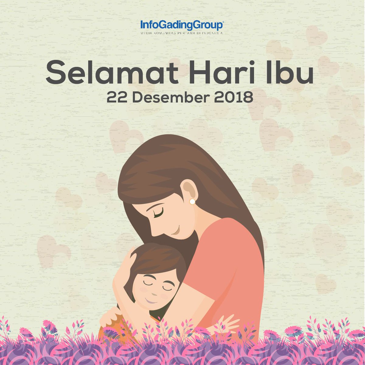 indochinatown's tweet photo. Ibu, kau adalah seorang malaikat yang ada didunia ini, Kasih sayangmu  akan membawaku ke surga, Selamat Hari Ibu 22 Desember  2018

#Infogadinggroup #infonitas #hariibu #22desember2018 #orangtua #hariraya https://t.co/0VjNCX9cAF