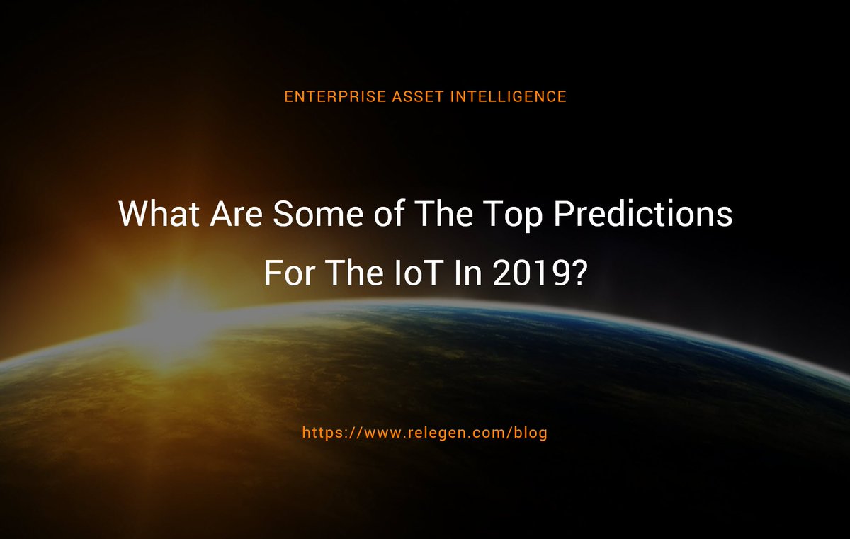 assetDNA's tweet image. Today’s blog topic looks at some of the top predictions for the #IoT in 2019. Click goo.gl/GWtbPr to read. #InternetofThings #InternetofAssets #IoA #IndustrialInternetofThings #IIoT #smartsensors #industrialsensors #enterpriseassetintelligence #assetDNA #relegen