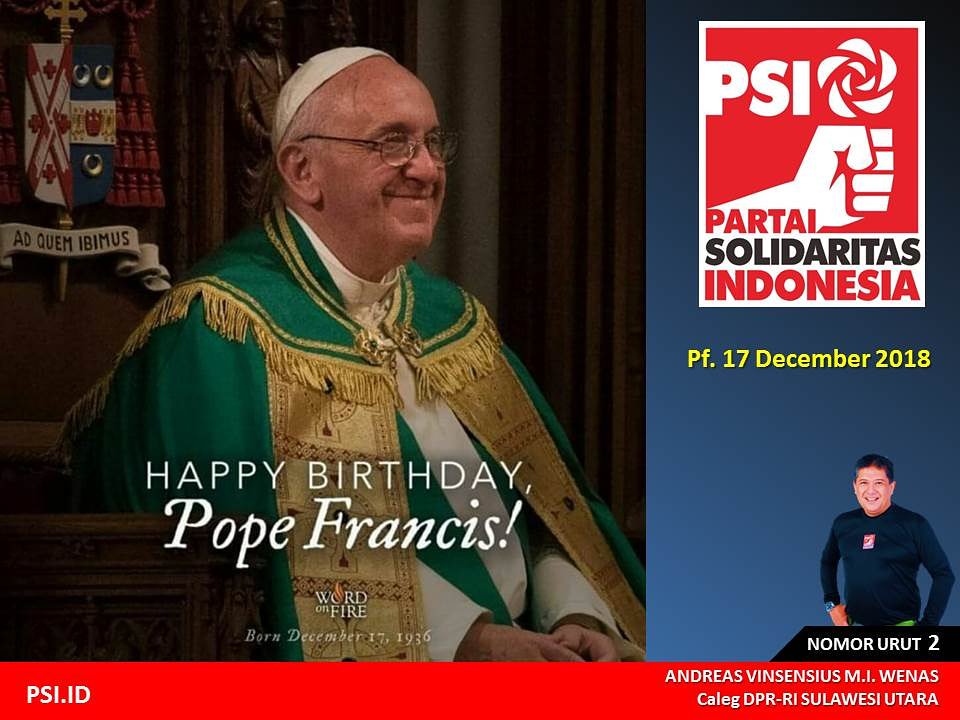 andrewenas's tweet photo. Selamat Ulang Tahun Bapa Suci Paus Fransiskus, Pf.17 Dec 2018 ππππΌ
#BonumCommune #PolitikBaik
@psi_id @grace_nat @maytje_ @VaticanObserv https://t.co/qiLnVHyHhA