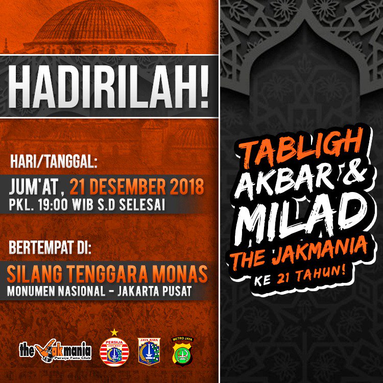 InfokomJakmania's tweet photo. Assalammu'alaikum Wr.Wb

The Jaaak ....... Mania
Hadirilah bersama-sama Tabligh Akbar dalam rangka Milad The Jakmania ke 21 Tahun, yang Insya Allah akan dilaksanakan pada:
📆 : Jum'at, 21 Desember 2018 (19.00 WIB s/d Selesai)
🗼: Silang Tenggara Monas - Jakarta Pusat https://t.co/TsyxYwxzLN
