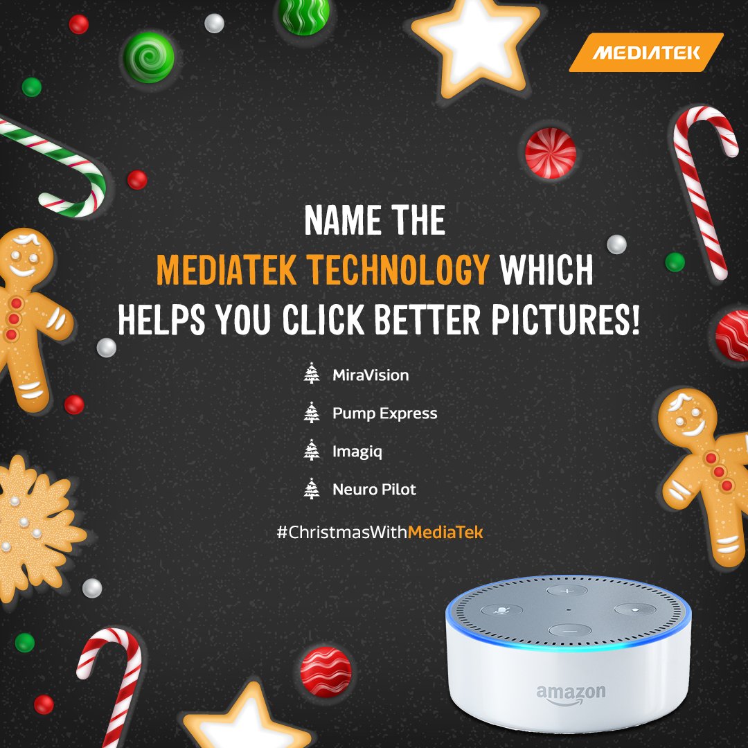 MediaTekIndia's tweet photo. It’s time to test your knowledge about MediaTek technologies! Tweet your answers with #ChristmasWithMediaTek and take home the smart assistant Amazon #EchoDot #PoweredByMediaTek !
Terms and Conditions apply. #ContestAlert https://t.co/bbMNTGXD3Z