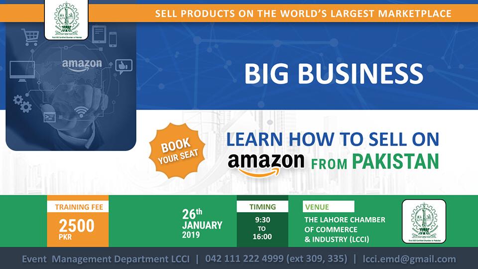 EmdLcci's tweet photo. Building Amazon Business from Pakistan (2nd edition) scheduled to be held on January 26, 2019 at @ Registration &amp; Information:  Online Registration URL: https://t.co/J3noSE67Rr https://t.co/GjE5BlNV3U