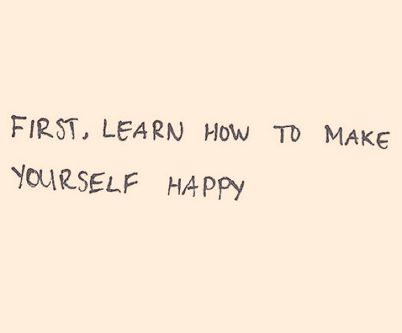 focus on your happiness first