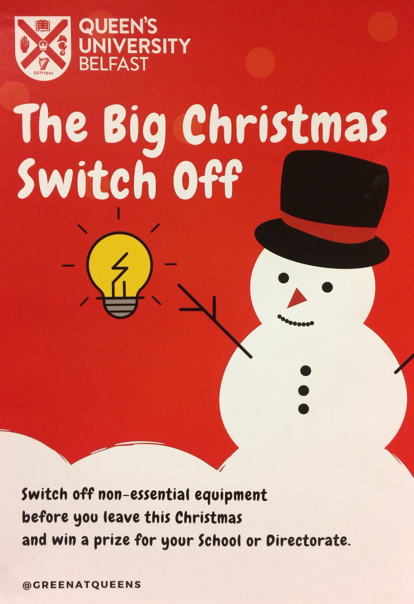 QUBFinanceGreen's tweet photo. To support the #BigSwitchOff campaign Green at Queen’s will be running a #Christmas twitter competition. They are encouraging staff/students to prepare for this year's Big Switch off &amp; tweet their Xmas themed #Switchoff pictures/videos to @greenatqueens with hashtag #SwitchOffQUB https://t.co/lcVKZDc5VY