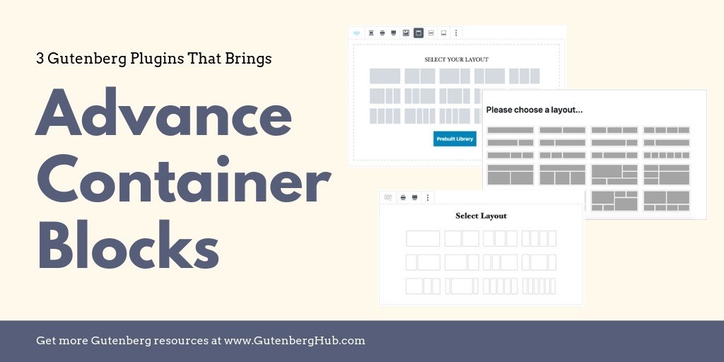 GutenbergHub's tweet photo. 3 WordPress Plugins that brings advance Container Blocks for Gutenberg https://t.co/IAEvbaLrfG @KadenceThemes @pootlepress #columnblock #containerblock #WordPress #Gutenberg #Gutenbergblock https://t.co/FjnZRa9kfZ