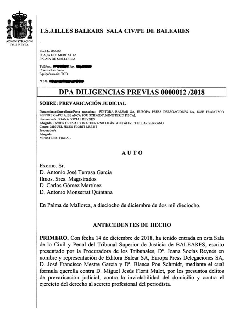 Auto admisión a trámite querella de @diariomallorca, @EPBaleares, @BPouS, @Piomoa43
contra juez Florit por presuntos delitos de prevaricación jud, ctra inviolabilidad del domicilio y ctra ejercicio derecho al secreto profesional periodista #PasoAPaso