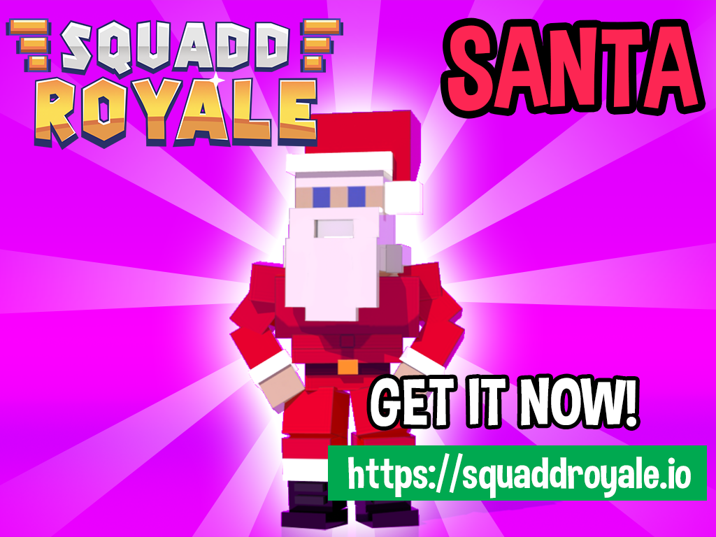 New character in the roster: Santa! Get him now in Squadd Royale. The old man still packs a punch.

#SquaddRoyale