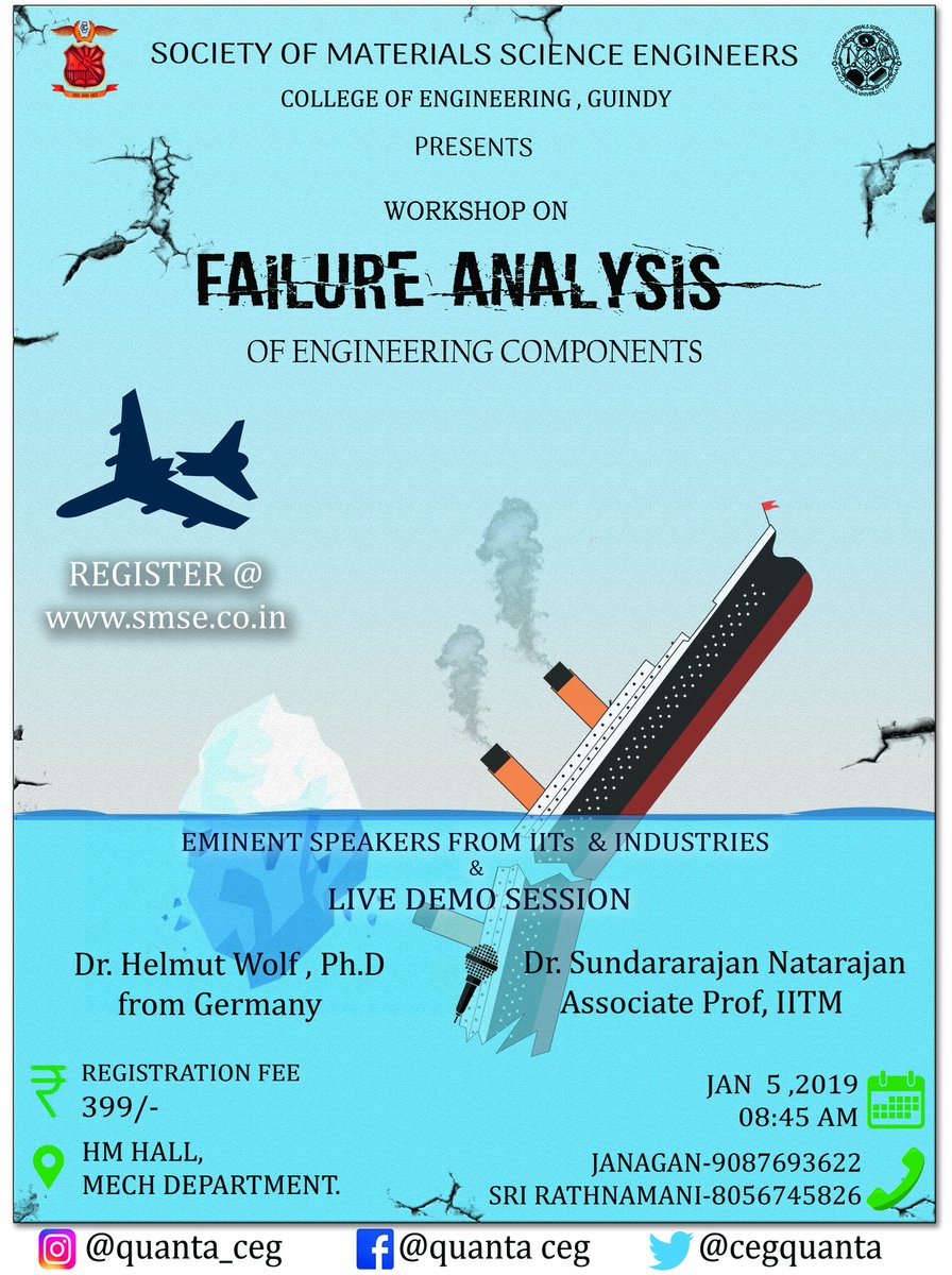 cegquanta's tweet photo. We, from SMSE bestow you a one day workshop on FAILURE ANALYSIS OF ENGINEERING COMPONENTS by Dr. Helmut Wolf and Dr. Sundararajan Natarajan with a demo session
Registration fee: Rs.399/-
on 05/01/2019
Venue : HM Hall, Mechanical department ,CEG
#failure_analysis
#quanta_ceg https://t.co/nK9uMzYQnx
