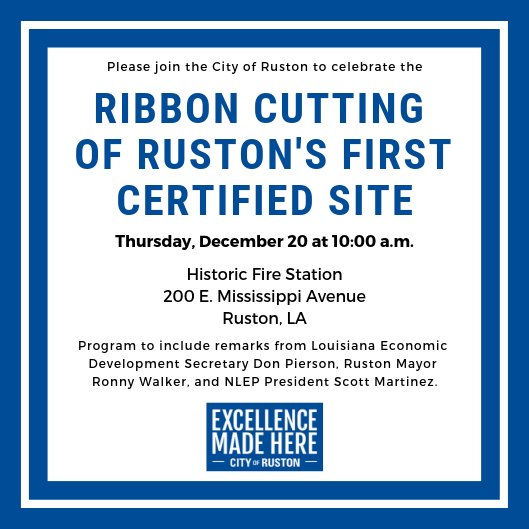 Join us this Thursday at the Historic Fire Station for the Ribbon Cutting of Ruston's first Certified Site. The program will begin at 10:00 a.m., we hope to see you there!