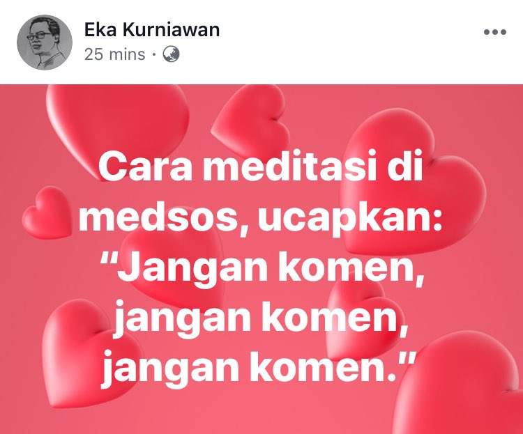 Tips meditasi di medsos dari Eka Kurniawan.