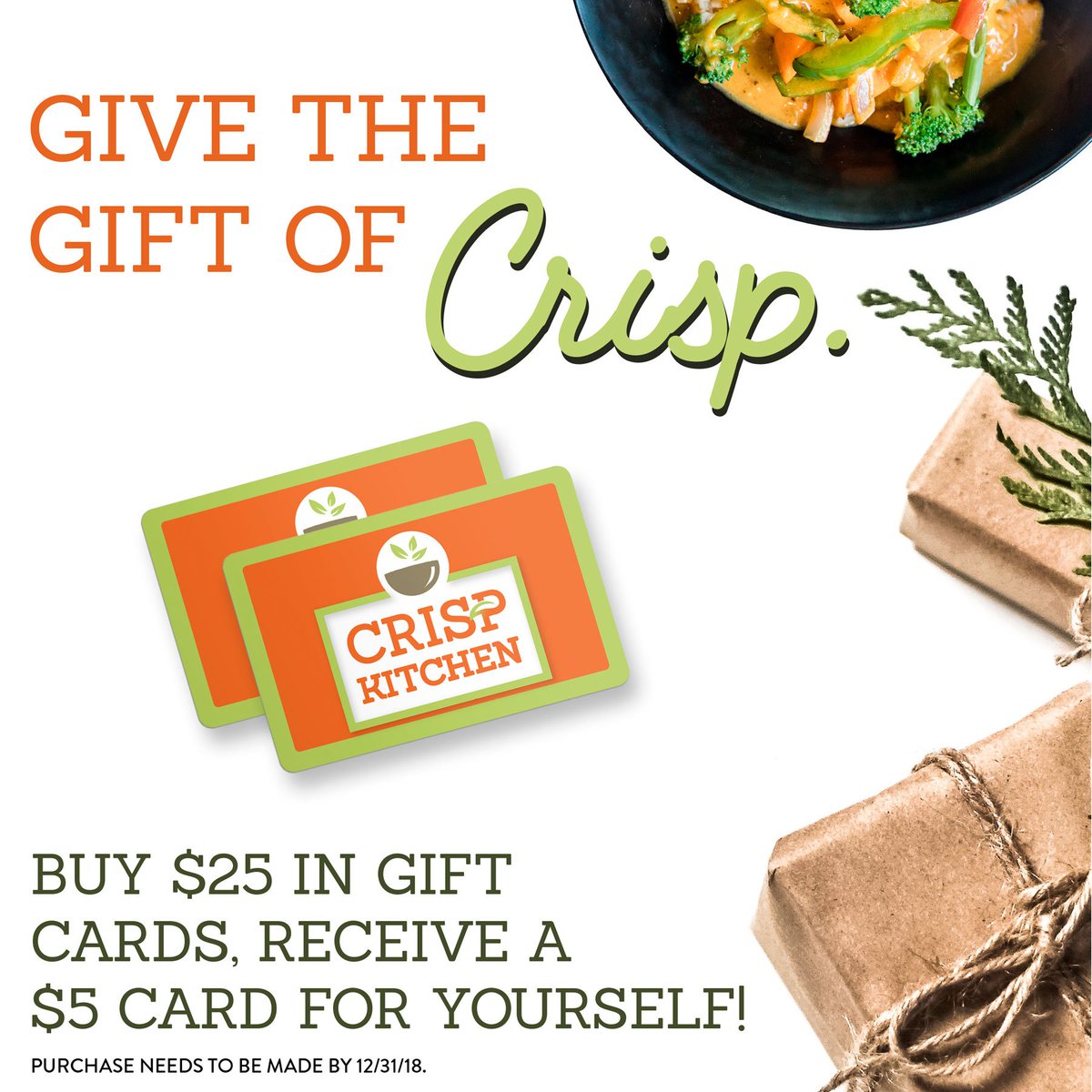 Spread a little healthy holiday joy this year and give the gift of Crisp!

Stop in your local Crisp Kitchen and buy $25 in gift cards, and receive a $5 for yourself!

*Gift card promotions end on 12/31/2018*