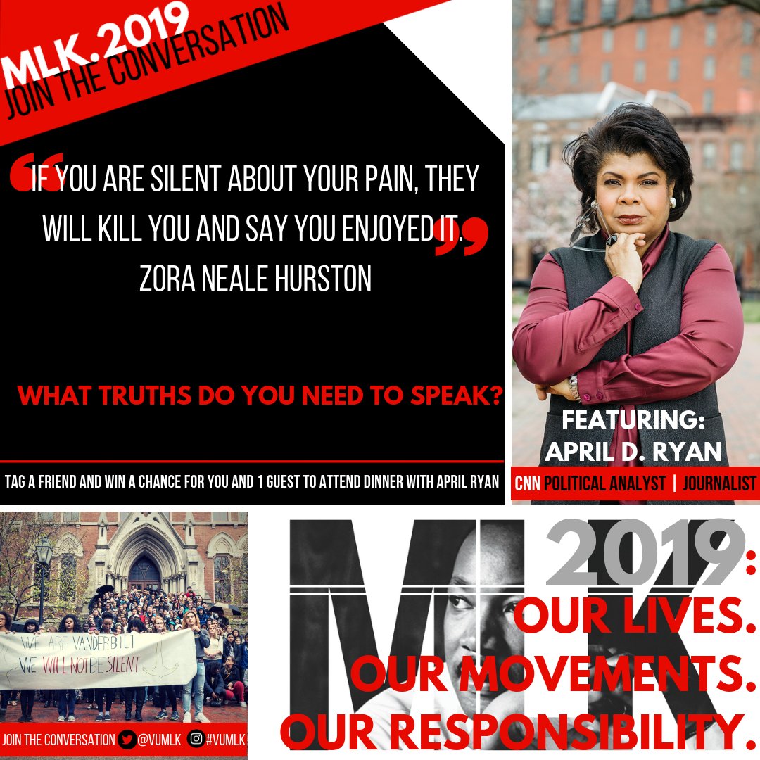 VUMLK's tweet photo. "If you are silent about your pain, they will kill you and say you enjoyed it." Zora Neale Hurston Tag a friend and win a chance for you and one guest to attend dinner with April Ryan. - Join the conversation @VanderbiltU #vumlk https://t.co/5r4TtiLd75