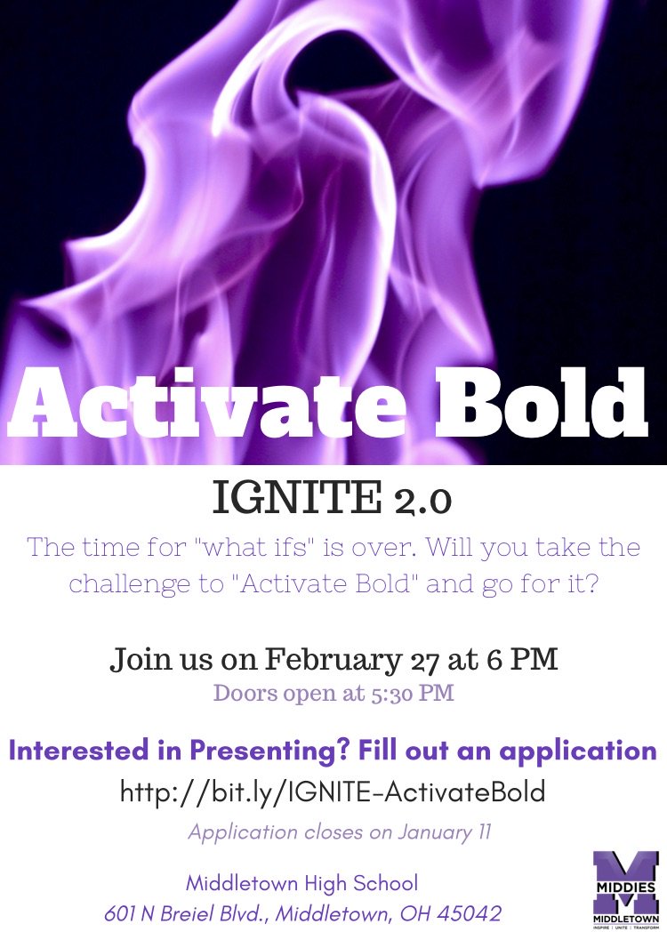 MiddletownOH's tweet photo. We still have open spots for IGNITE 2.0 speakers! Will you accept the challenge and ACTIVATE BOLD? On Feb. 27, you’ll have five minutes, 20 slides to inspire the arena. Apply to present here: https://t.co/5IDstealNQ #NowIGNITE #MiddieRising https://t.co/Qj0XvJV50X