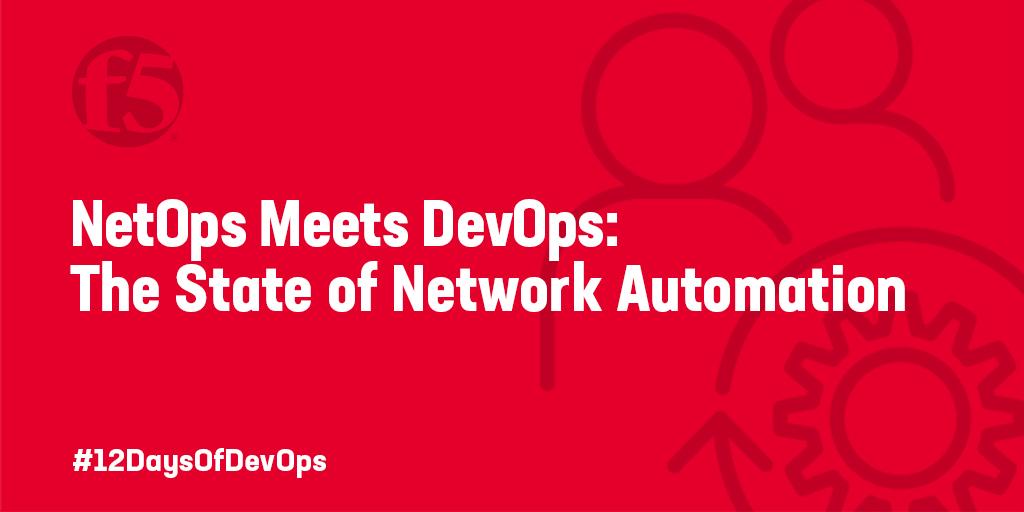 devcentral's tweet photo. .@F5Networks surveyed more than 400 #DevOps and #NetOps professionals on the state of network #automation. Here's what we found out: https://t.co/IubDSxpve7 #12DaysOfDevOps https://t.co/B8v7XZq9Cw