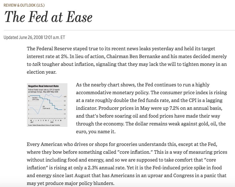 June 2008  https://www.wsj.com/articles/... of this is evidence that the Bernanke Fed has failed in its main responsibility of maintaining price stability and a stable dollar...It has been an historic blunder, and the damage will only increase the longer the Fed takes to correct it."