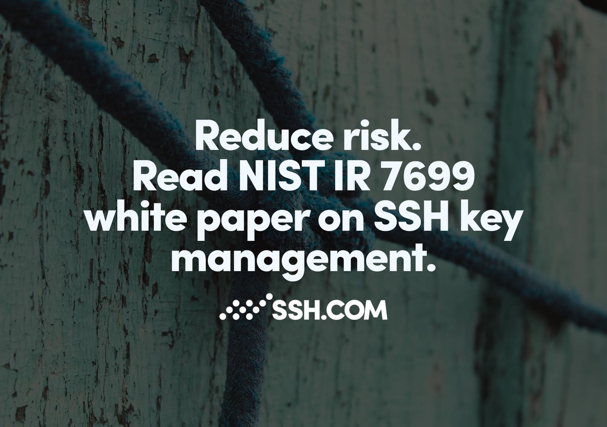 SSH's tweet photo. Read our NIST IR 7699 white paper on key management best practice. NIST IR 7699 was co-authored by Tatu Ylönen, inventor of @SSH. https://t.co/cCZGW8TAEe #ssh #sshkeys #privilegedaccess #privilegeduser https://t.co/01wjZ78S1Y