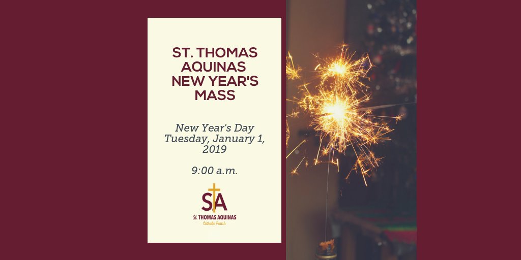 STA_Waterford's tweet photo. Ring in the New Year at St. Thomas Aquinas! Join us for Mass at 9:00 a.m. on Tuesday, January 1 to reflect on 2018 and prepare your hearts for a blessed 2019. https://t.co/jtMuvHq3Ah