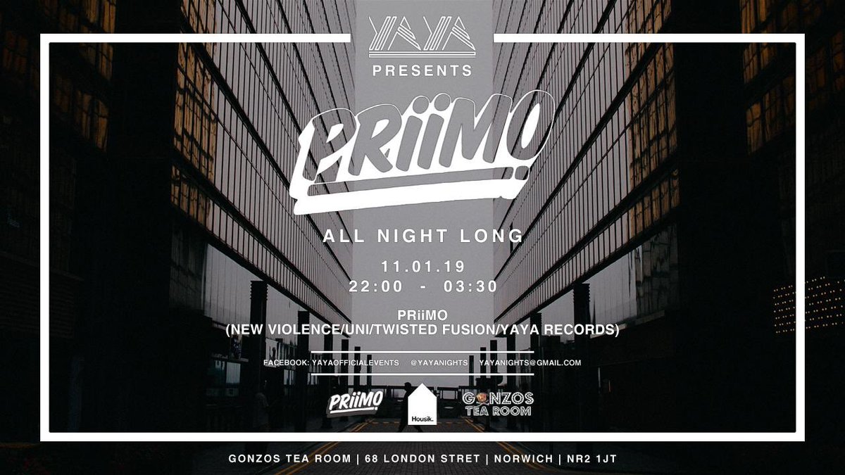 YAYA presents <a href="/priimomusic/">PRiiMO</a> (All Night Long - 5.5 Hr Set)
<a href="/GonzosTeaRoom/">gonzo's tea room</a> 
11/01/19
22:00-03:30
facebook.com/events/2748852…