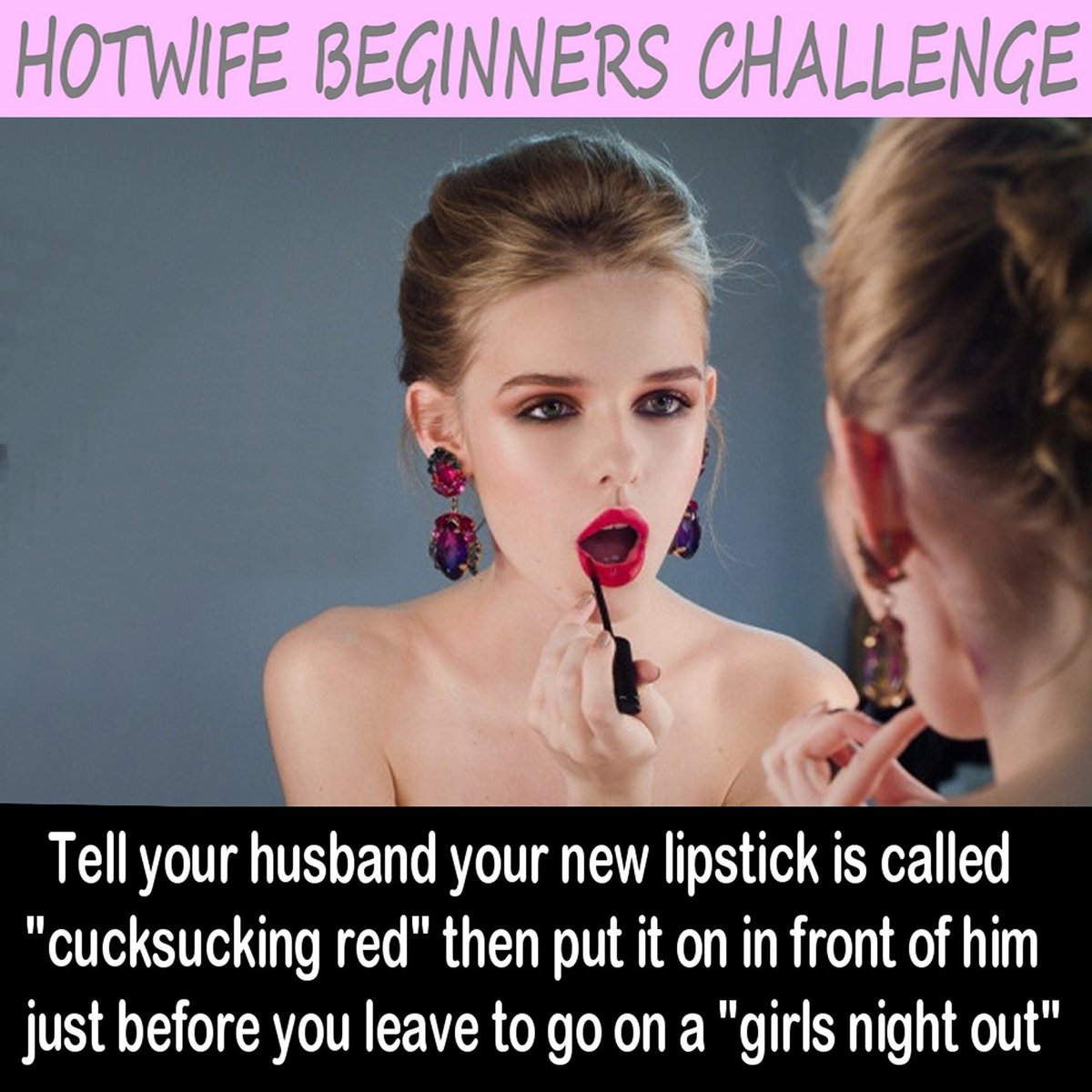 Who is up for the Hotwife lipstick challenge? pic.twitter.com/mTrlTIhurg. 