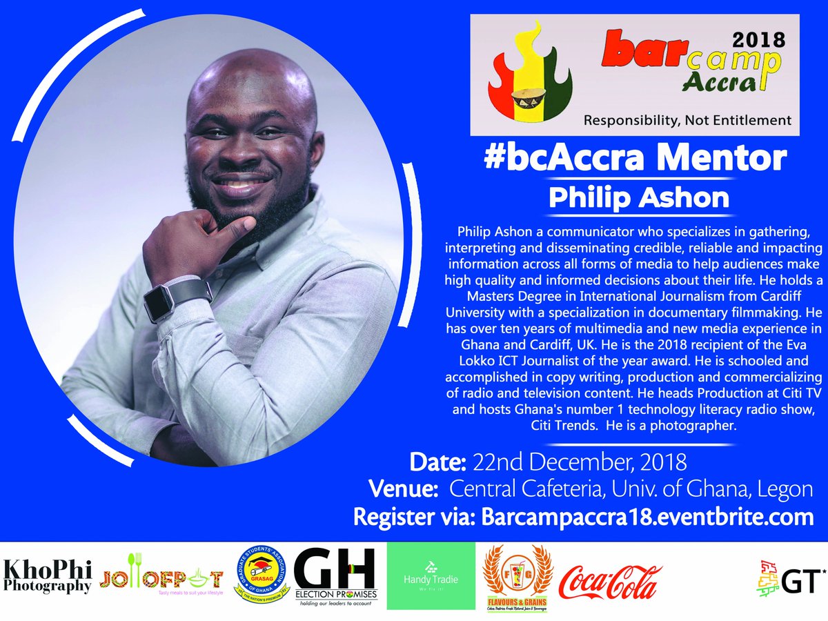 Barcampaccra's tweet photo. #bcaccra mentor: @KofiAshon is the 2018 recipient of the Eva Lokko ICT Journalist of the year award. He is also a photographer.
Philip also mentored at #bcmobex as part of @mobexafrica.
#BarcampGhanaAt10
Join us at #Barcamp #Accra on Saturday
Register https://t.co/Ax5jZXGVZD https://t.co/kZit3cUcgy